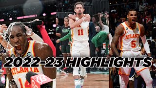 Atlanta Hawks 20222023 Season Highlights [upl. by Aitret]