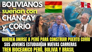 ¡PERIODISTAS y ANALISTAS BOLIVIANOS hablan sobre MEGAPUERTO de CHANCAY y CORÍO [upl. by Forward]