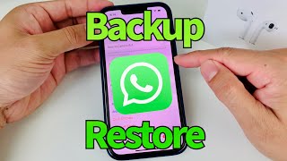 How to Backup and Restore WhatsApp Messages on iPhone [upl. by Llertrac]