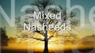 Mixed Nasheeds [upl. by Stanfill]