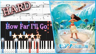 How Far Ill Go（from Moana） Aulii Cravalho  Hard Piano Tutorial  Sheets【Piano Arrangement】 [upl. by Bakerman]