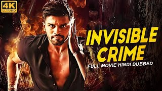 INVISIBLE CRIME 4K  Blockbuster Hindi Dubbed Action Movie  Pradeep Nyra Banerjee  South Movie [upl. by Valeda]