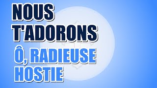 Nous Tadorons O radieuse Hostie 2022 CATHOLIC SHEET MUSIC LYRICS amp GUITAR CHORDS Flute Cover [upl. by Airyt]