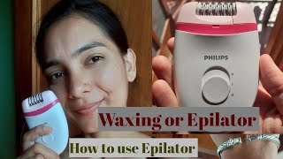 Epilator Vs WaxingComparing Epilator and Waxing How to use Epilator Which is better In Hindi [upl. by Gould298]