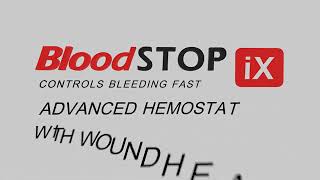 BloodSTOP® iX Advanced Haemostat with WoundHEAL® [upl. by Maure]