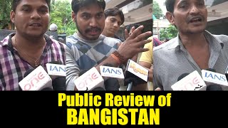 Public Review of BANGISTAN  Riteish Deshmukh Pulkit Samrat [upl. by Shank759]