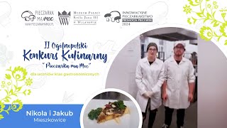 II Ogólnopolski Konkurs “Pieczarka ma Moc”  Nikola i Jakub  quotzapiekanka ziemniaczana z pieczarkąquot [upl. by Lehpar943]