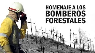 HOMENAJE A LOS BOMBEROS FORESTALES [upl. by Atteugram]