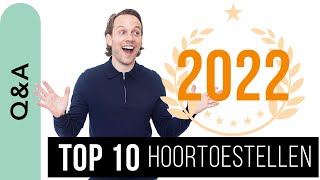 QampA de top 10 hoortoestellen van 2022 [upl. by Secilu]