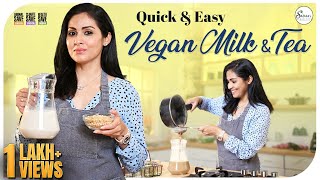 Vegan Milk🥛 amp Tea ☕ Sadaas Green Life  vegan milk veganrecipes actress sadaa newvideo [upl. by Tnemelc]