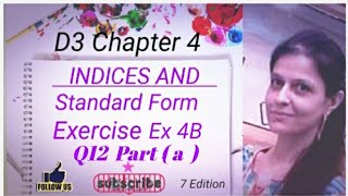 D3 CHAPTER 4 Ex 4b Q12 part a Indices and Standard Form [upl. by Lilac60]