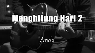 Menghitung Hari 2  Anda Fourtwnty Version Acoustic Karaoke [upl. by Nanfa]