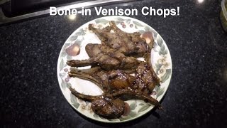 Venison bone in chops Impressive and Easy [upl. by Vershen82]