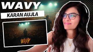 WAVY KARAN AUJLA REACTIONREVIEW  KaranAujlaOfficial [upl. by Martainn]