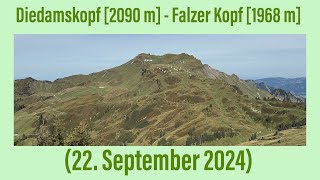 Vorarlberg Diedamskopf  Falzer Kopf 22 September 2024 ￼ [upl. by Reta]