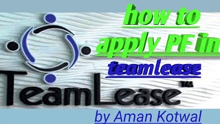 How to apply PF in teamlease [upl. by Yvan]