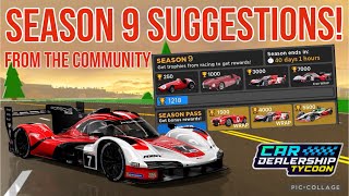 Community Season 9 Suggestions In Car Dealership Tycoon [upl. by Alvera]