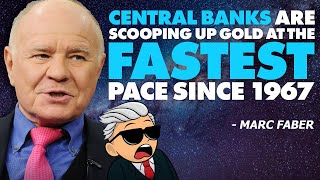 Central Banks Are Scooping Up Gold At The Fastest Pace Since 1967 🚨  Marc Faber [upl. by Aleit]