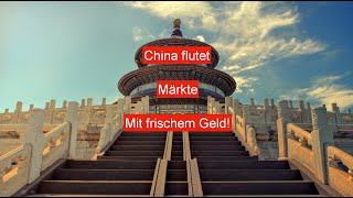 Frisches Geld aus China Märkte werden geflutet Aktienmärkte steigen [upl. by Newcomb]