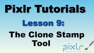 Pixlr Tutorial  The Clone Stamp tool  Lesson 9 [upl. by Naihtsirc587]