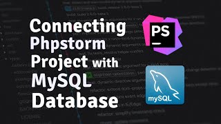 Connecting Phpstorm PHP Project with MySQL Database [upl. by Ahsineb888]