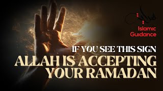 If You See This Sign Allah Is Accepting Your Ramadan [upl. by Norihs]