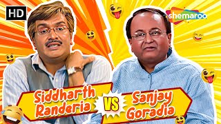 Bas Kar Bakula amp Aa Namo Bahu Nade Chhe  Comedy Scenes  Siddharth Randeria VS Sanjay Goradia [upl. by Hgalehs]