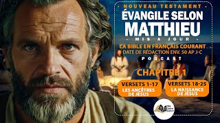 MATTHIEUCHAPITRE 1NOUVEAU TESTAMENTBIBLE EN FRANÇAIS COURANT [upl. by Enomed]