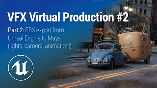 FullyAnimated Virtual Production 2 of 5 FBX export from Unreal to Maya [upl. by Onateag514]