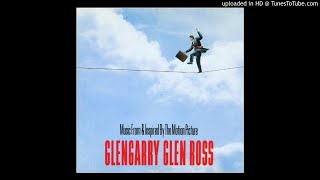 Glengarry Glen Ross SoundtrackMain Title [upl. by Ardnekahs]