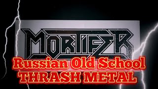 MORTIFER  Russian Old School Thrash Metal Collection [upl. by Watkin]