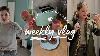 WEEKLY VLOG  Cest trop ambitieux 🙃 [upl. by Chapman]