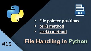 tell Method in Pythonseek Method in PythonFile Handling in Pythontell and seek Methods [upl. by Naesad]