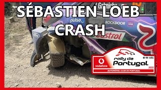 Sébastien Loeb CRASH  Rally de Portugal 2022 [upl. by Ecidnacal795]