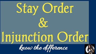 Difference between STAY ORDER and INJUNCTION ORDER [upl. by Pylle266]