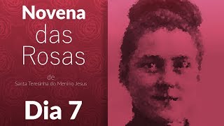 Novena das Rosas  Dia 7 [upl. by Auot]