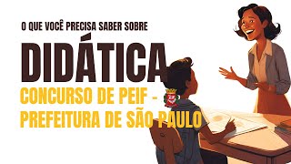 Didática  Concurso PEIF São Paulo 2024 [upl. by Ainar]