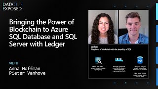 Bringing the power of blockchain to Azure SQL Database and SQL Server with ledger  Data Exposed [upl. by Nrehtac]