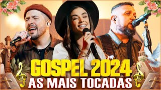 100 MUSICAS GOSPEL MAIS TOCADAS EM 2024  Hinos gospel 2024Gabriela Rocha Fernandinho Isaías Saad [upl. by Cates]