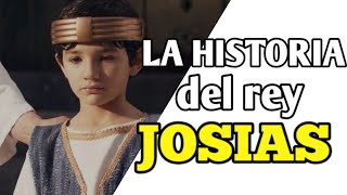 La HISTORIA del REY MAS JOVEN de ISRAEL EL REY JOSIAS [upl. by Mano]