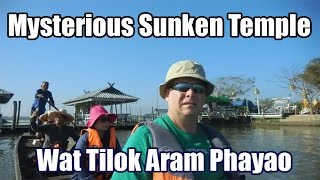 The Mysterious Sunken Temple of Phayao Thailand [upl. by Sadnak]