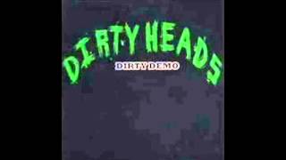 Dirty Head  The Dirty Heads [upl. by Anitsua464]