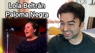 First Time Hearing Lola Beltrán  Paloma Negra  Reaction [upl. by Nonac566]