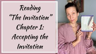 Chapter 1 — Accepting the Invitation A Reading From quotThe Invitationquot by Oriah Mountain Dreamer [upl. by Haodnanehs]