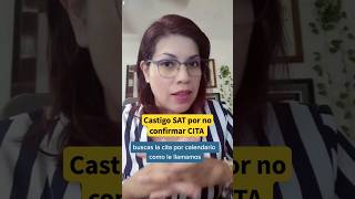 😬 Qué hacer si el SAT me está castigando 30 días por no confirmar mi cita citaSAT altasat shorts [upl. by Tiat]