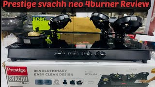 Prestige svachh neo 4burner gas stove review  Prestige Svachh Neo GTSN04L Gas Stove [upl. by Akciret]