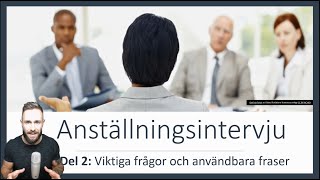 Anställningsintervju  Del 2  Viktiga frågor och svar [upl. by Bay]