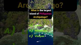 What is the largest Island of Philippines Archipelagofacts shorts trending philippines [upl. by Rolfston]