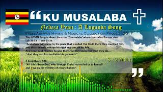 Ku Musalaba [upl. by Mathe]