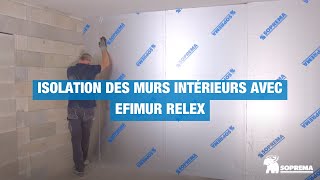 Comment isoler vos murs intérieurs avec Efimur Reflex [upl. by Rebmak866]